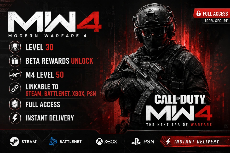MW4 🔥等级 30 🔥解锁测试版奖励 ⚡M4 等级 50🔥可链接至 STEAM ,BATTLENET,XBOX,PSN 🔥完全访问 🔥