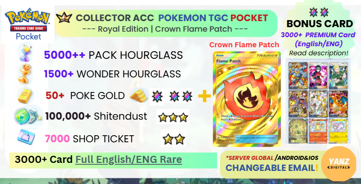 Pokemon TCG Pocket 账号 | Crown Flame Patch 3000+ 卡牌 英文 + 5000 包 HG + 1500+ 奇迹 HG + 7000 票券 + 50 宝可金币
