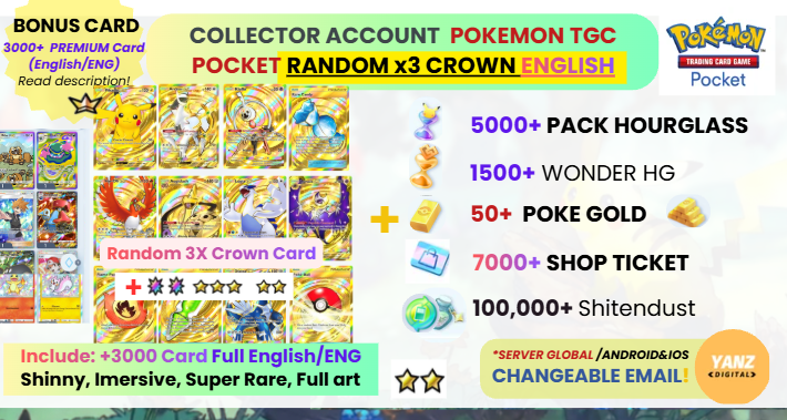 Pokemon TCG Pocket 账号 | 随机皇冠卡 x3 英文卡 3000+ 张 + 包 HG 5000 + 奇迹 HG 1500+ + 票券 7000 + 宝可梦金币 50