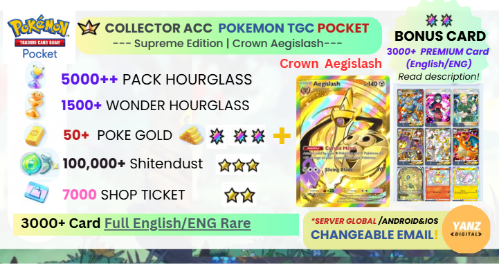 Pokemon TCG Pocket 账号 | 皇冠坚盾剑怪 3000+ 张卡牌 英文 + 5000 包 HG + 1500+ 奇迹 HG + 7000 票券 + 28 宝可梦金币
