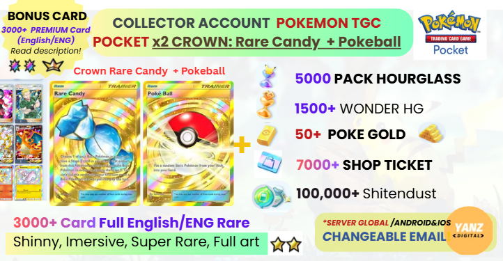 Pokemon TCG Pocket 账号 | Crown Poke Ball + Rare Candy 3000+ 卡牌 英文 + 5000 包 HG + 1500+ Wonder HG + 7000 票券 + 50 Poke Gold